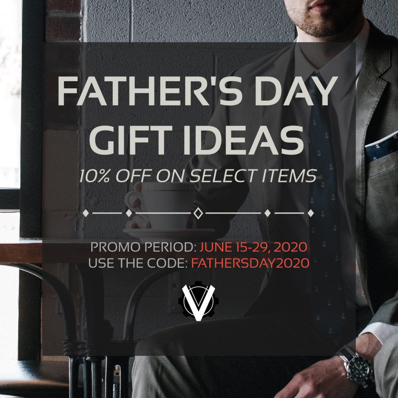 Enjoy 10% off from this special Father's day Selection. Use promo code "Fathersday2020" upon check out.