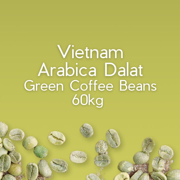 Vietnam Arabica  Faded Green Beans 60 KG (P558/kg)