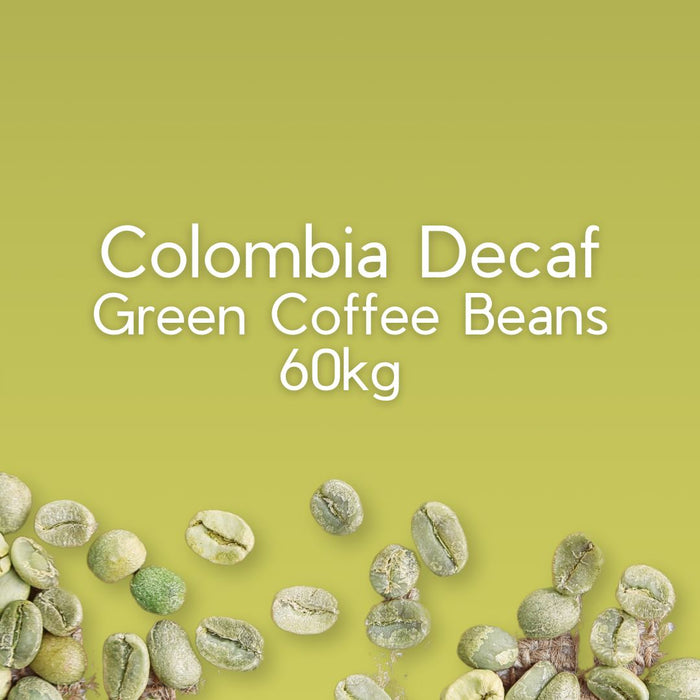 Colombia Decaf Green Beans 60kg (P1200/kg)